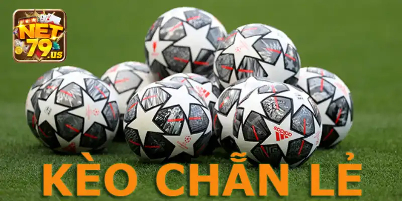 Đôi nét về kèo chẵn lẻ tại NET79
